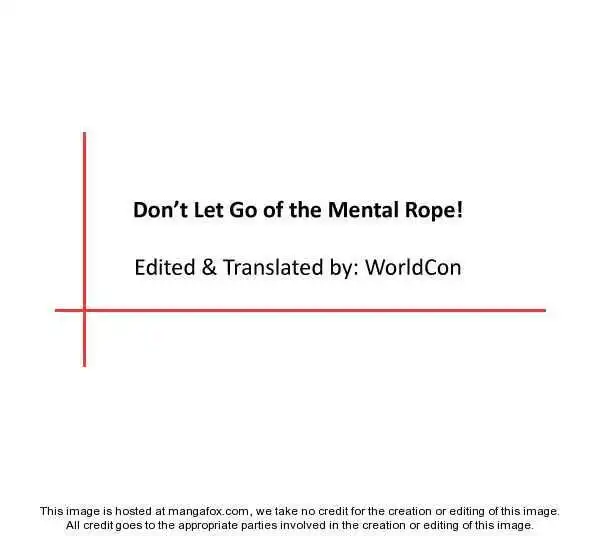 Don't Let Go of the Mental Rope Chapter 0 2